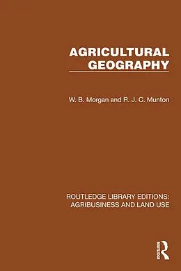 E-Book (pdf) Agricultural Geography von W. B. Morgan, R. J. C. Munton