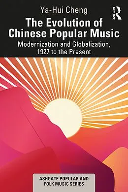 E-Book (pdf) The Evolution of Chinese Popular Music von Ya-Hui Cheng