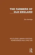 PDF The Farmers of Old England von Eric Kerridge