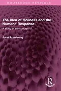 E-Book (pdf) The Idea of Holiness and the Humane Response von John Armstrong