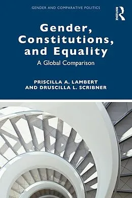 E-Book (pdf) Gender, Constitutions, and Equality von Priscilla A. Lambert, Druscilla L. Scribner