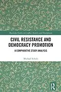 E-Book (epub) Civil Resistance and Democracy Promotion von Michael Schulz