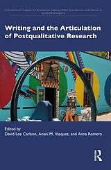 eBook (epub) Writing and the Articulation of Postqualitative Research de 