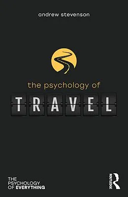 E-Book (epub) The Psychology of Travel von Andrew Stevenson