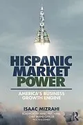 E-Book (pdf) Hispanic Market Power von Isaac Mizrahi