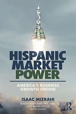 E-Book (pdf) Hispanic Market Power von Isaac Mizrahi