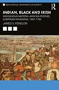 E-Book (epub) Indian, Black and Irish von James V. Fenelon
