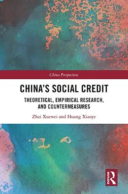 PDF China's Social Credit von Zhai Xuewei, Huang Xiaoye