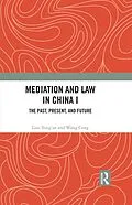 E-Book (pdf) Mediation and Law in China I von Liao Yong'an, Wang Cong