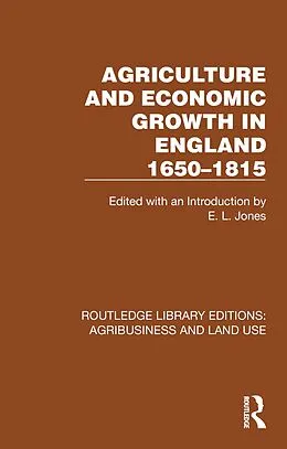 E-Book (pdf) Agriculture and Economic Growth in England 1650-1815 von E. L. Jones