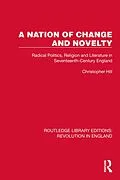 E-Book (pdf) A Nation of Change and Novelty von Christopher Hill