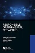 E-Book (epub) Responsible Graph Neural Networks von Mohamed Abdel-Basset, Nour Moustafa, Hossam Hawash