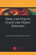 E-Book (pdf) Deep Learning for Crack-Like Object Detection von Kaige Zhang, Heng-Da Cheng
