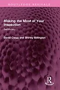 ePUB Making the Most of Your Inspection von David Clegg, Shirley Billington