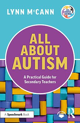 eBook (pdf) All About Autism: A Practical Guide for Secondary Teachers de Lynn Mccann