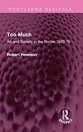E-Book (pdf) Too Much von Robert Hewison