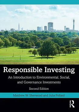 E-Book (pdf) Responsible Investing von Matthew W. Sherwood, Julia Pollard