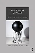 E-Book (pdf) Bion's Theory of Dreams von João Sousa Monteiro