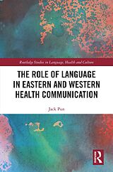 eBook (pdf) The Role of Language in Eastern and Western Health Communication de Jack Pun