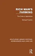 E-Book (pdf) Rich Man's Farming von Michael Franklin