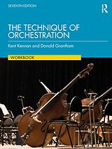 E-Book (pdf) The Technique of Orchestration Workbook von Kent Kennan, Donald Grantham