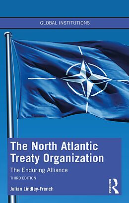 eBook (epub) The North Atlantic Treaty Organization de Julian Lindley-French