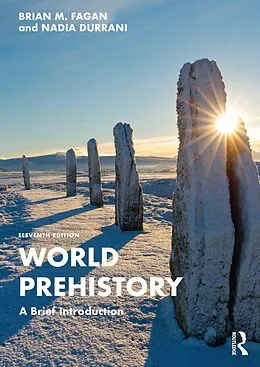 E-Book (epub) World Prehistory von Brian M. Fagan, Nadia Durrani