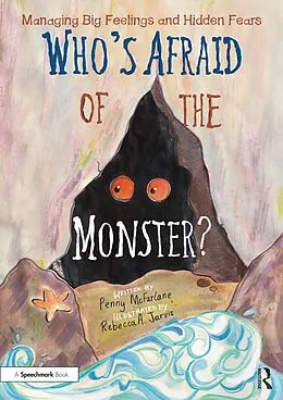 E-Book (pdf) Who's Afraid of the Monster? von Penny Mcfarlane