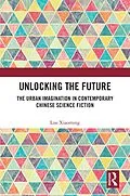 E-Book (epub) Unlocking the Future von Luo Xiaoming