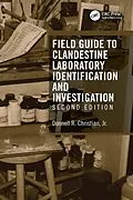 E-Book (pdf) Field Guide to Clandestine Laboratory Identification and Investigation von Donnell R. Christian Jr.