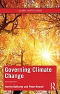 E-Book (pdf) Governing Climate Change von Harriet Bulkeley, Peter Newell