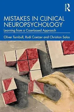 E-Book (pdf) Mistakes in Clinical Neuropsychology von Oliver Turnbull, Rudi Coetzer, Christian Salas