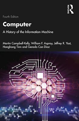 E-Book (epub) Computer von Martin Campbell-Kelly, William F. Aspray, Jeffrey R. Yost