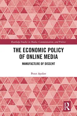E-Book (pdf) The Economic Policy of Online Media von Peter Ayolov