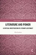 E-Book (pdf) Literature and Power von Zhu Guohua