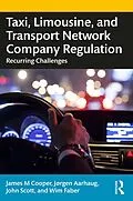 E-Book (epub) Taxi, Limousine, and Transport Network Company Regulation von James M. Cooper, Jorgen Aarhaug, John Scott