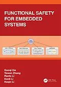 E-Book (pdf) Functional Safety for Embedded Systems von Guoqi Xie, Yawen Zhang, Renfa Li
