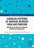 E-Book (epub) Changing Patterns of Warfare between India and Pakistan von Rizwana Abbasi, Muhammad Saeed Uzzaman