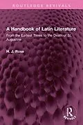 E-Book (epub) A Handbook of Latin Literature von H. J. Rose