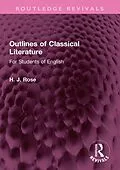 E-Book (epub) Outlines of Classical Literature von H. Rose