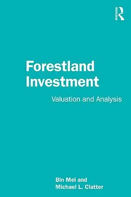 E-Book (epub) Forestland Investment von Bin Mei, Michael L. Clutter