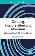 E-Book (pdf) Curating, Interpretation and Museums von Sylvia Lahav