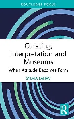 E-Book (pdf) Curating, Interpretation and Museums von Sylvia Lahav