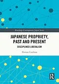 E-Book (epub) Japanese Propriety, Past and Present von Florian Coulmas