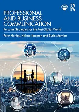 E-Book (epub) Professional and Business Communication von Peter Hartley, Susie Marriott, Helena Knapton