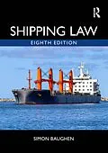 E-Book (pdf) Shipping Law von Simon Baughen