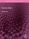 E-Book (epub) Victorian Artists von Quentin Bell