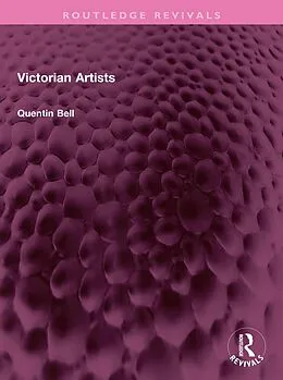 E-Book (epub) Victorian Artists von Quentin Bell