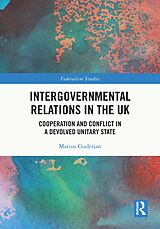 eBook (epub) Intergovernmental Relations in the UK de Marius Guderjan