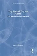 E-Book (epub) Play Up and Play the Game von Patrick Howarth
